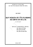 Giáo trình bài giảng Quy hoạch và tối ưu mạng 3G UMTS và 4G LTE