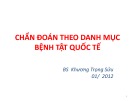 Bài giảng Chẩn đoán theo danh mục bệnh tật quốc tế