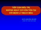 Báo cáo Tiếp cận điều trị những nguy cơ còn tồn tại với bệnh lý mạch máu