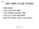 Bài giảng Bơm quạt máy nén - Bài 5: Máy nén và hệ thống