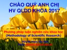 Bài giảng Phương pháp luận nghiên cứu khoa học - PGS.TS. Phạm Văn Hiền ( đầy đủ)