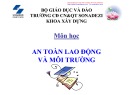 Bài giảng An toàn lao động và môi trường - Chương 4: Kỹ thuật an toàn điện, kỹ thuật an toàn hóa chất, kỹ thuật phòng và chữa cháy