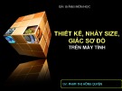 Thiết kế, nhảy size, giác sơ đồ