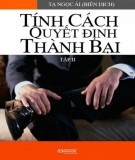  tính cách quyết định thành bại (tập 2): phần 1