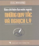  báo chí hiện đại nước ngoài: những quy tắc và nghịch lý - phần 1