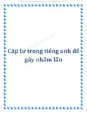 Cặp từ trong tiếng Anh dễ gây nhầm lẫn