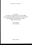 Tập huấn cán bộ Quản lí và giáo viên trung học phổ thông về kĩ thuật xây dựng ma trận đề và biên soạn câu hỏi kiểm tra đánh giá môn Lịch sử