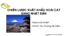 Tiểu luận nhóm: Chiến lược xuất khẩu xoài cát sang Nhật bản