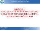 Bài giảng Nghiệp vụ Ngân hàng thương mại: Chương 1 - ThS. Lâm Nguyễn Hoài Diễm