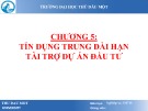 Bài giảng Nghiệp vụ Ngân hàng thương mại: Chương 5 - ThS. Lâm Nguyễn Hoài Diễm