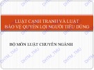 Bài giảng Luật cạnh tranh và luật bảo vệ quyền lợi người tiêu dùng - ĐH Thương Mại