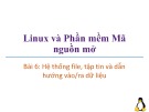 Bài giảng Linux và phần mềm mã nguồn mở: Bài 6 - Trương Xuân Nam