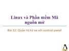 Bài giảng Linux và phần mềm mã nguồn mở: Bài 12 - Trương Xuân Nam