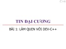 Bài giảng Tin đại cương: Bài 1 - Trương Xuân Nam