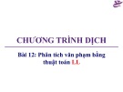 Bài giảng Chương trình dịch: Bài 12 - Trương Xuân Nam