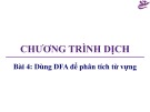 Bài giảng Chương trình dịch: Bài 4 - Trương Xuân Nam