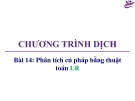 Bài giảng Chương trình dịch: Bài 14 - Trương Xuân Nam