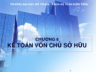 Bài giảng Kế toán tài chính 1: Chương 6 - Hồ Thị Bích Nhơn