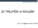 Bài giảng Di truyền vi khuẩn - ThS. Nguyễn Thanh Tố Nhi