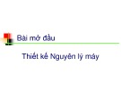Bài giảng Nguyên lý máy: Bài 0 - Mở đầu