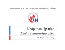 Bài giảng Nhập môn lập trình: Bài 3 - TS. Ngô Hữu Dũng