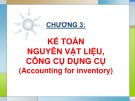 Bài giảng Chương 3: Kế toán nguyên vật liệu, công cụ dụng cụ