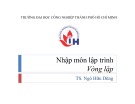 Bài giảng Nhập môn lập trình: Bài 4 - TS. Ngô Hữu Dũng