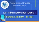 Bài giảng Lập trình hướng đối tượng 1: Chương 4 - ThS. Thái Kim Phụng