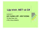 Bài giảng Lập trình NET và C#: Lecture 4 - TS Đào Nam Anh