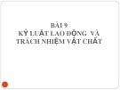 Bài giảng Luât lao động: Bài 9 - TS. Đoàn Thị Phương Diệp