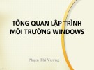 Bài giảng Lập trình môi trường Windows: Chương 1 - Phạm Thi Vương