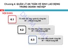 Bài giảng An toàn và vệ sinh lao động (Safety - Heathl at work) - Chương 4: Quản lý an toàn - vệ sinh lao động trong doanh nghiệp