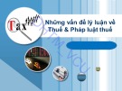 Bài giảng Pháp luật tài chính và ngân hàng – Vấn đề 5: Những vấn đề lý luận về thuế và pháp luật thuế