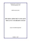 Luận án Tiến sĩ Lịch sử: Biến động chính trị ở Vương quốc Thái Lan từ năm 2006 đến năm 2011