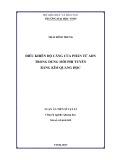 Luận án Tiến sĩ Vật lí: Điều khiển độ căng của phân tử ADN trong dung môi phi tuyến bằng kìm quang học