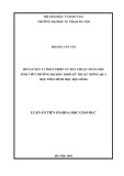 Luận án Tiến sĩ Khoa học giáo dục: Rèn luyện và phát triển tư duy thuật toán cho sinh viên các trường Đại học khối kỹ thuật thông qua học phần Hình học Họa hình