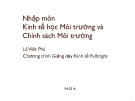 Bài giảng Nhập môn Kinh tế học Môi trường và Chính sách Môi trường - Lê Việt Phú