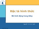 Bài giảng Đặc tả hình thức: Chương 7 - Nguyễn Thị Minh Tuyền