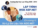 Bài giảng Lập trình web ASP.NET: Chương 4 - TS. Vũ Đức Lung, KS. Phan Hữu Tiếp