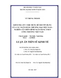 Luận án Tiến sĩ Kinh tế: Kiểm tra sức chịu đựng rủi ro tín dụng của các ngân hàng thương mại Việt Nam - Nghiên cứu điển hình Ngân hàng TMCP Công thương Việt Nam