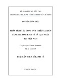 Luận án Tiến sĩ Kinh tế: Phân tích tác động của thiên tai đến tăng trưởng kinh tế và lạm phát tại VN