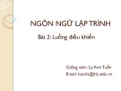 Bài giảng Ngôn ngữ lập trình: Bài 2a - Lý Anh Tuấn