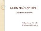 Bài giảng Ngôn ngữ lập trình: Bài 0 - Lý Anh Tuấn