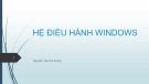 Bài giảng Hệ điều hành windows - Nguyễn Thị Mai trang