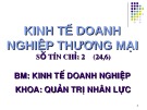 Bài giảng Kinh tế doanh nghiệp thương mại: Chương 1