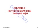 Bài giảng Quản trị thương hiệu: Chương 3 - ĐH Thương mại