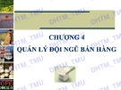 Bài giảng Quản trị bán hàng: Chương 4 - ĐH Thương mại