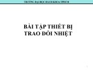 Bài tập Thiết bị trao đổi nhiệt