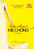  sống chung với mẹ chồng: phần 1