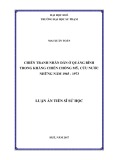 Luận án tiến sĩ Sử học: Chiến tranh nhân dân ở Quảng Bình trong kháng chiến chống Mỹ, cứu nước những năm 1965-1973